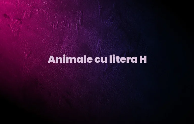 animale cu litera h