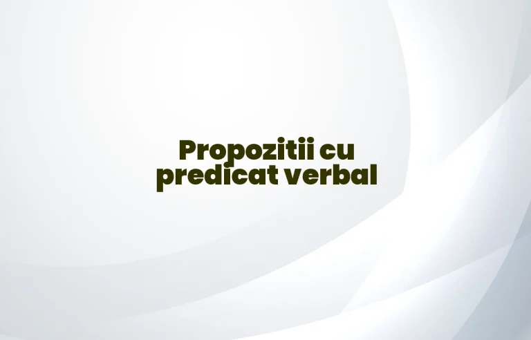propozitii cu predicat verbal
