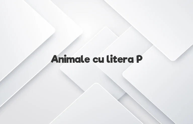 animale cu litera p