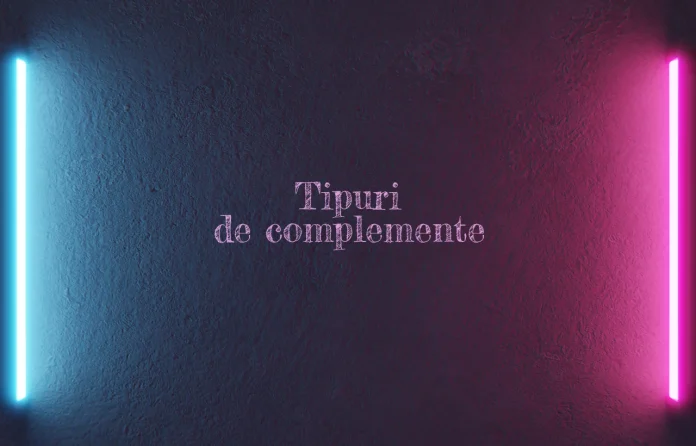 tipuri de complemente