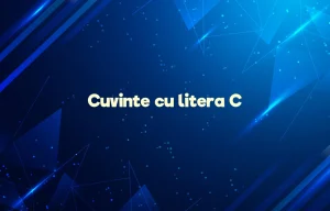 cuvinte cu litera c