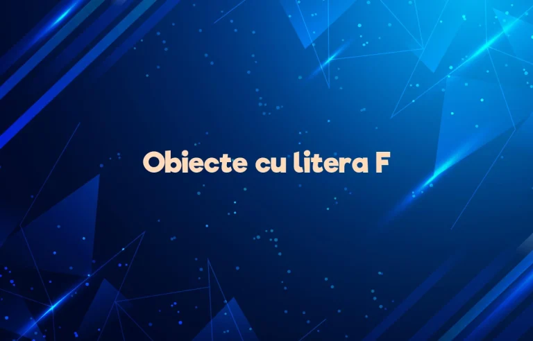 obiecte cu litera f