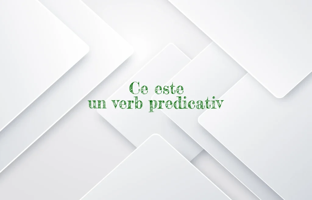 ce este un verb predicativ