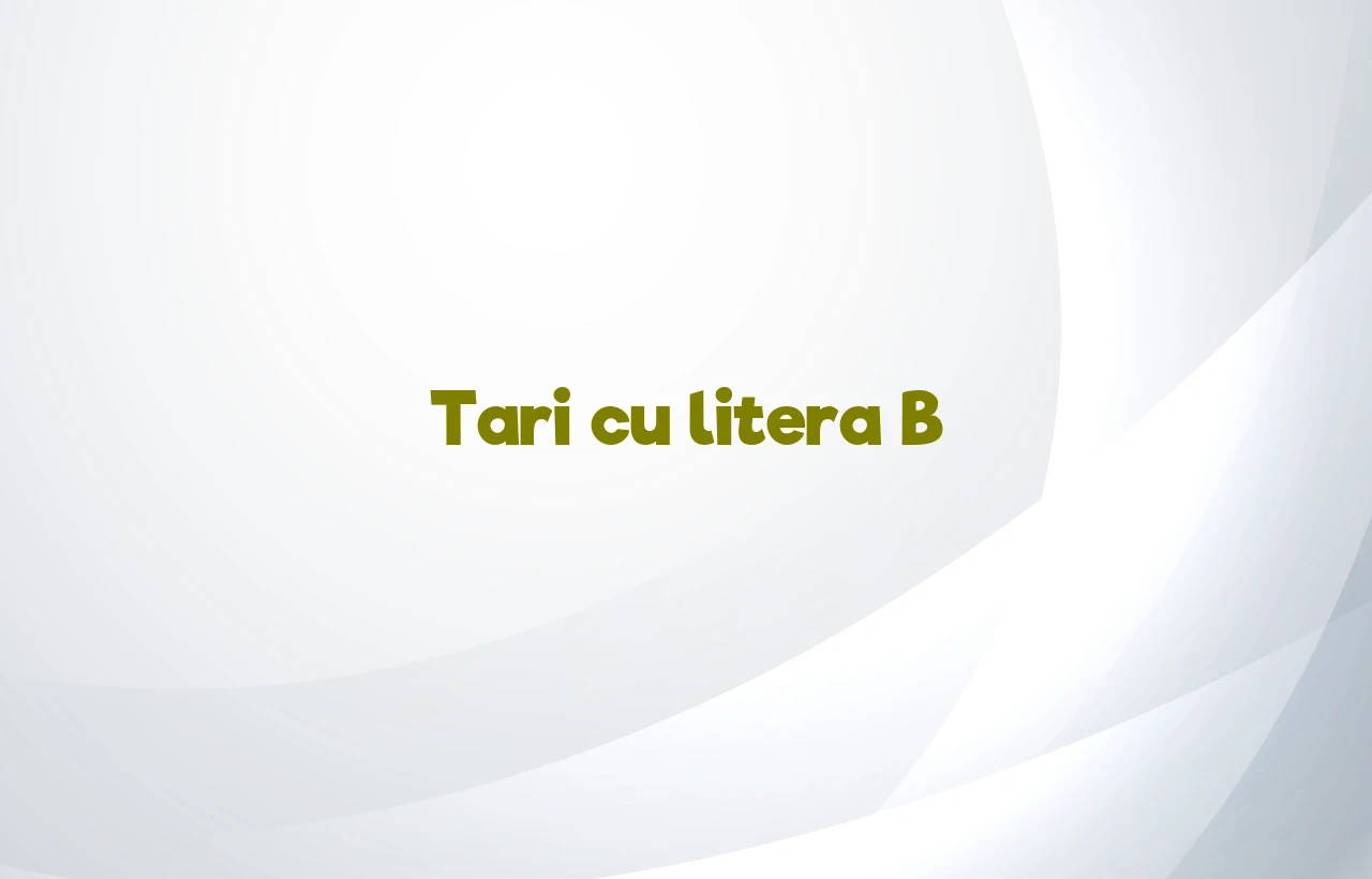 tari cu litera b
