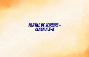 partile de vorbire clasa a 3 a