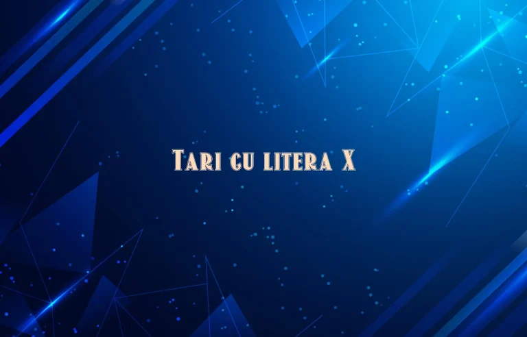 tari cu litera x