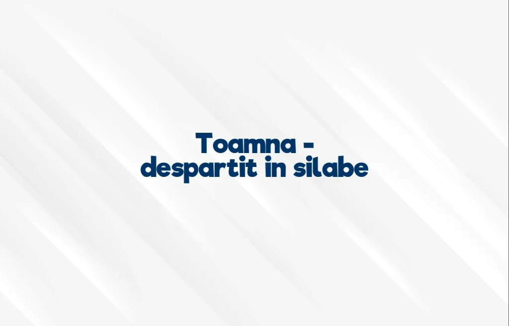 toamna despartit in silabe