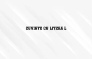 cuvinte cu litera l