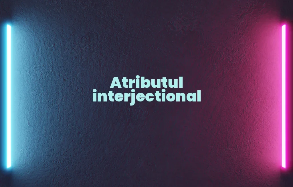atribut interjectional