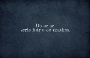 de ce se scrie intr-o cu cratima